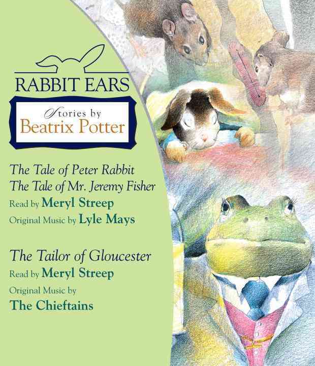 RABBIT EARS: STORIES BY BEATRIX POTTER