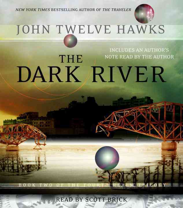 THE DARK RIVER : BOOK TWO OF THE FOURTH REALM TRILOGY