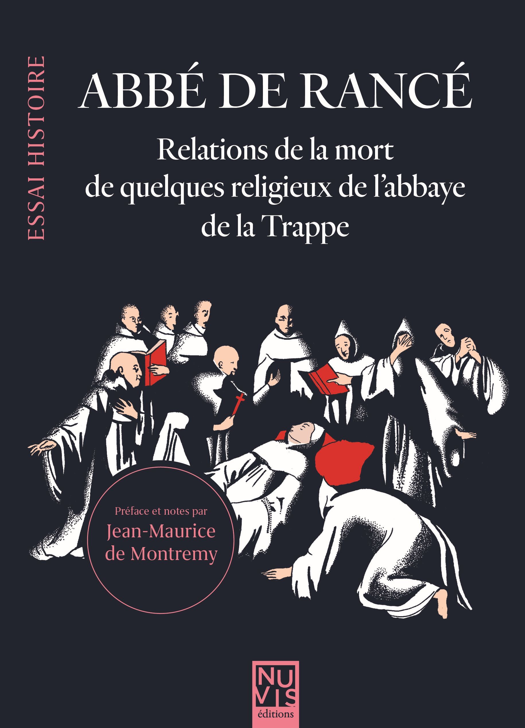 Relations de la mort de quelques religieux de l'abbaye de la Trappe