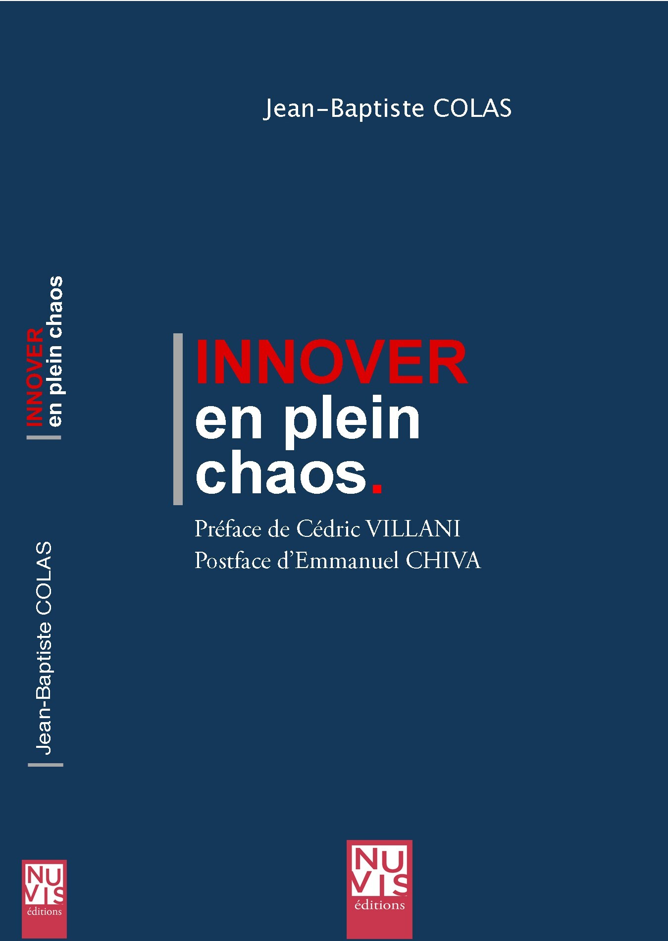 Innover en plein chaos