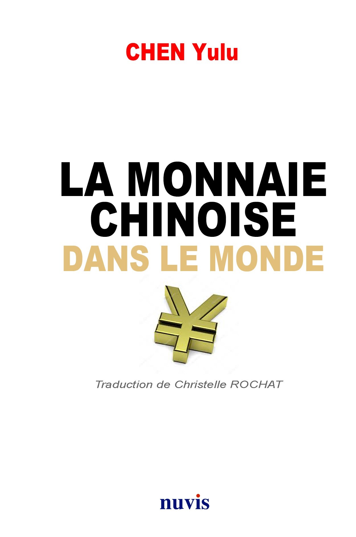 La monnaie chinoise dans le monde