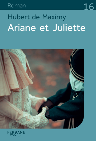 ARIANE ET JULIETTE