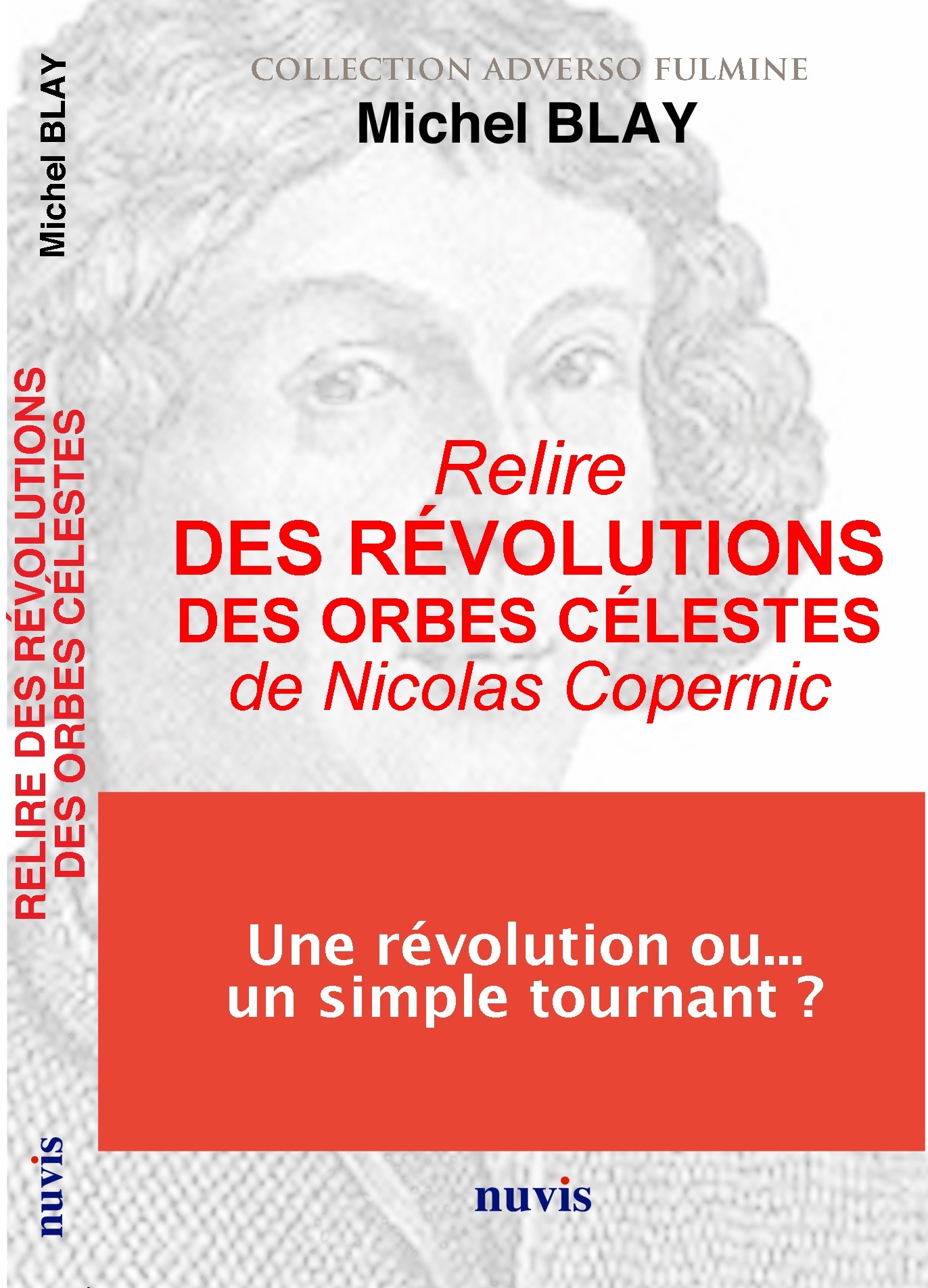 Relire &quot;La révolution des orbes célestes&quot; de Nicolas Copernic