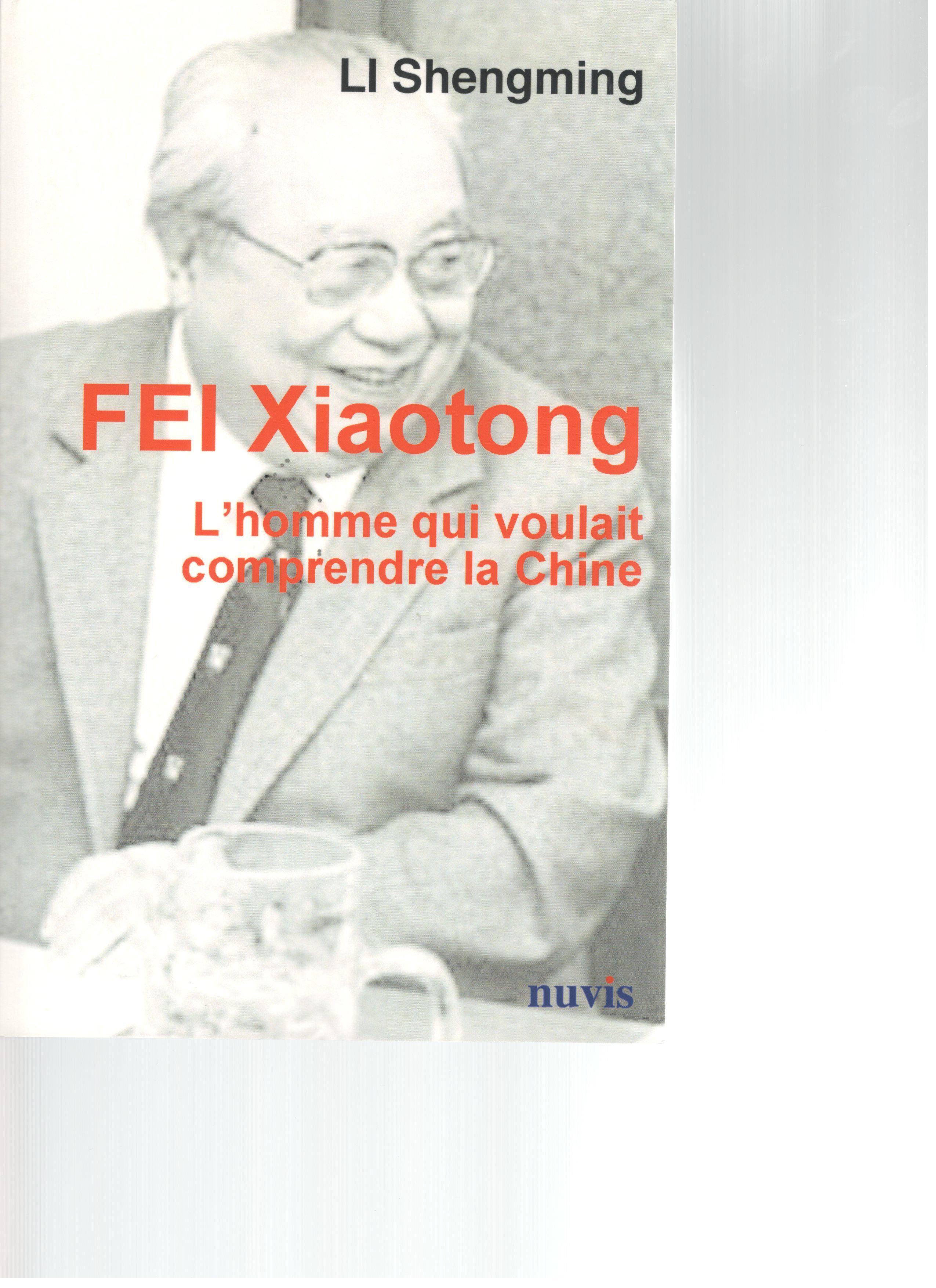 Fei Xiaotong, l'homme qui voulait connaître la Chine