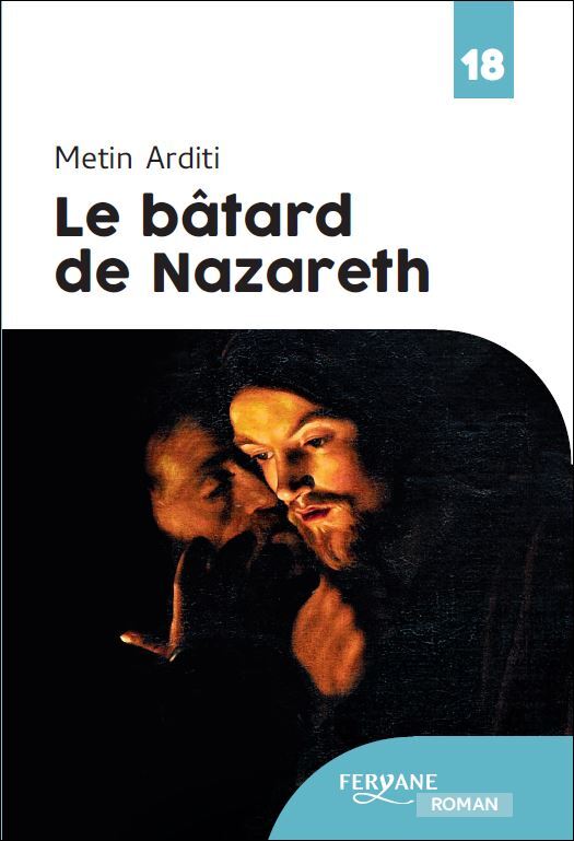 LE BATARD DE NAZARETH