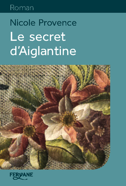 LE SECRET D'AIGLANTINE