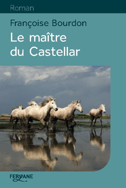 LE MAITRE DU CASTELLAR