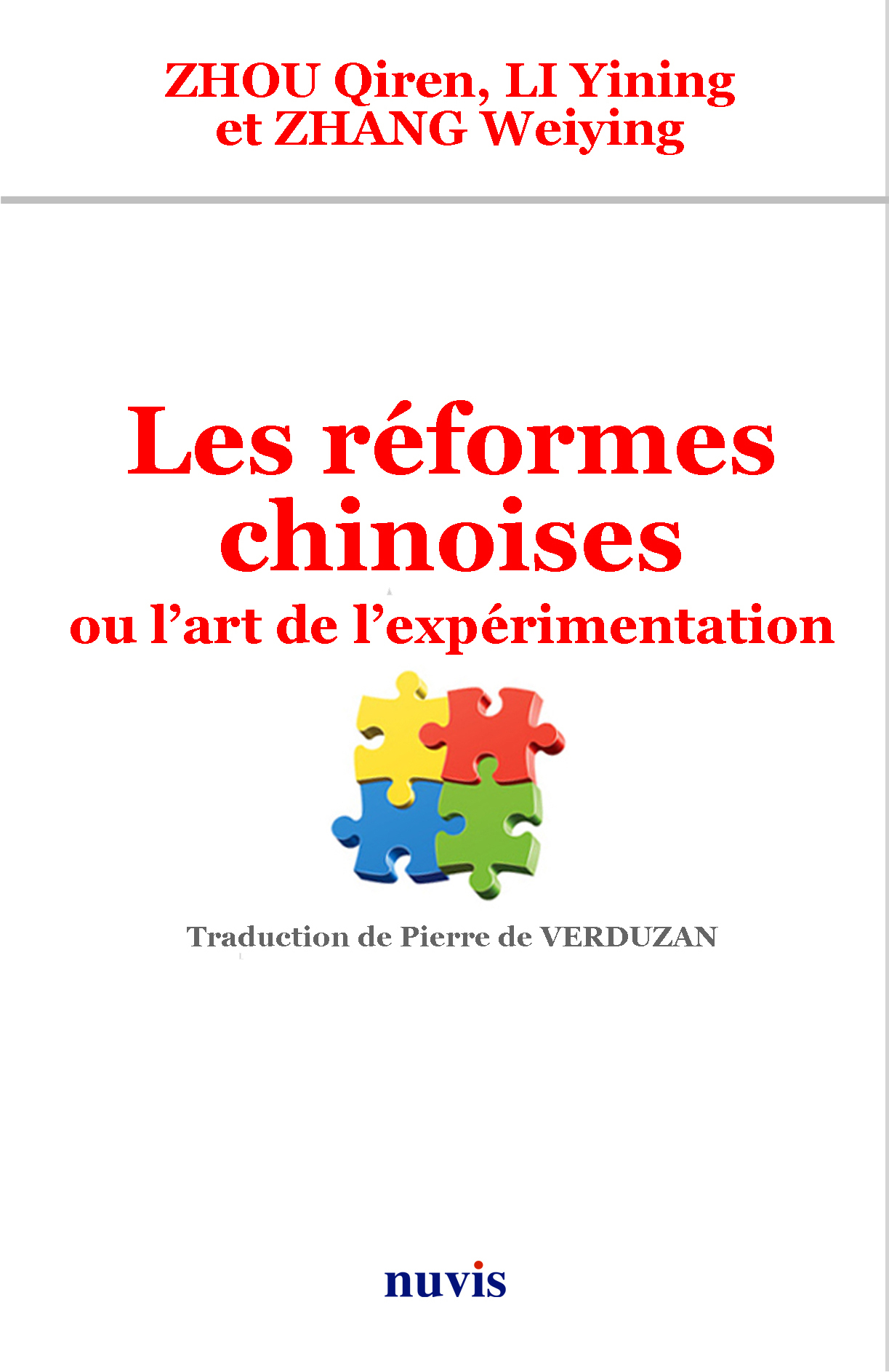 Les réformes chinoises ou l'art de l'expérimentation