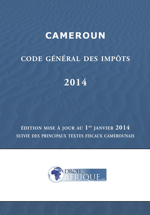 Cameroun - Code general des impots 2014