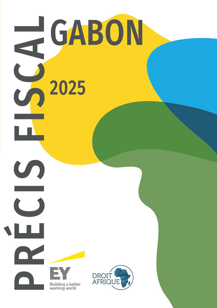 Gabon - Précis fiscal 2025