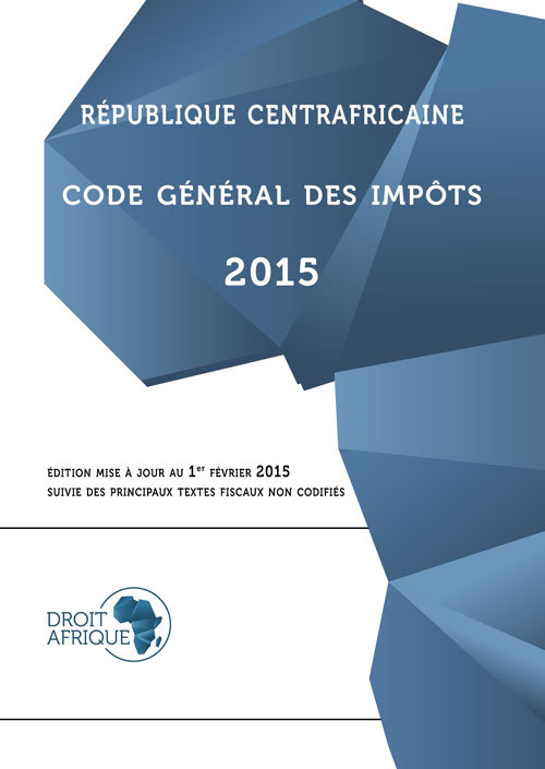 République Centrafricaine, Code général des impôts 2015