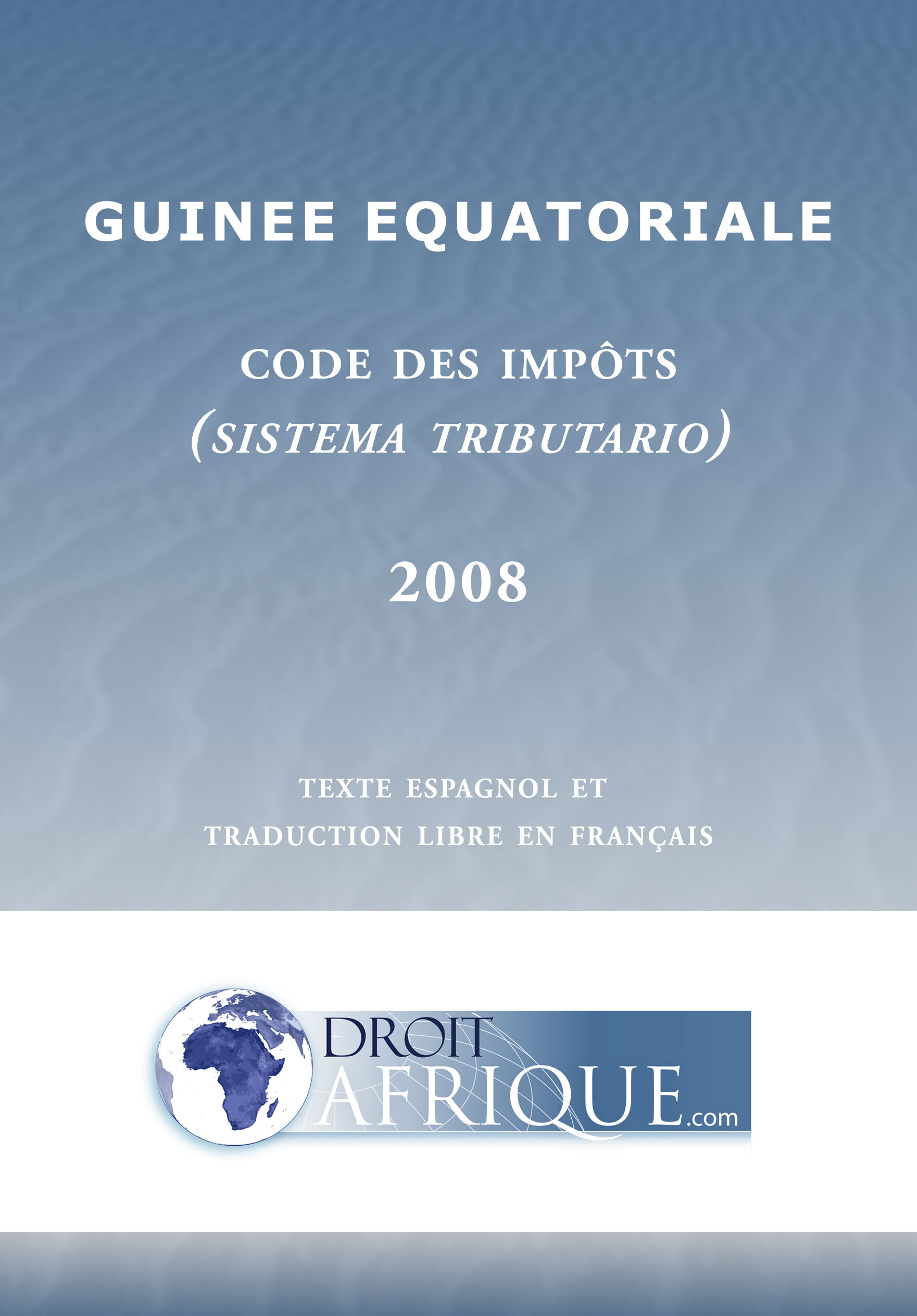 Guinee Equatoriale, Code general des impots 2008