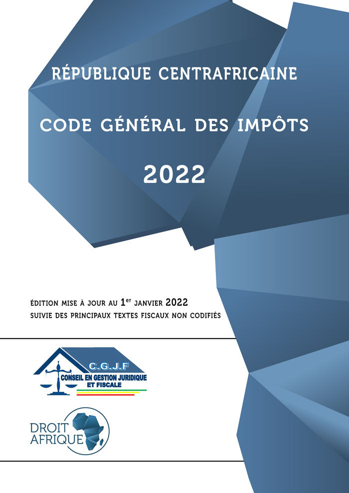 République Centrafricaine - Code général des impôts 2022