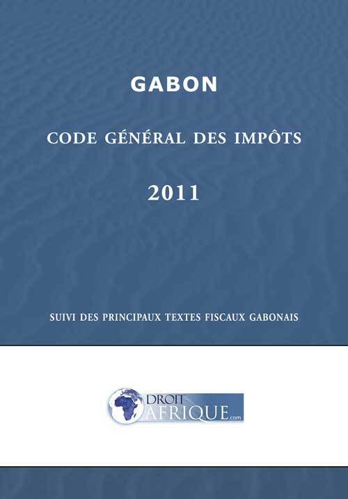 Gabon, Code general des impots 2011
