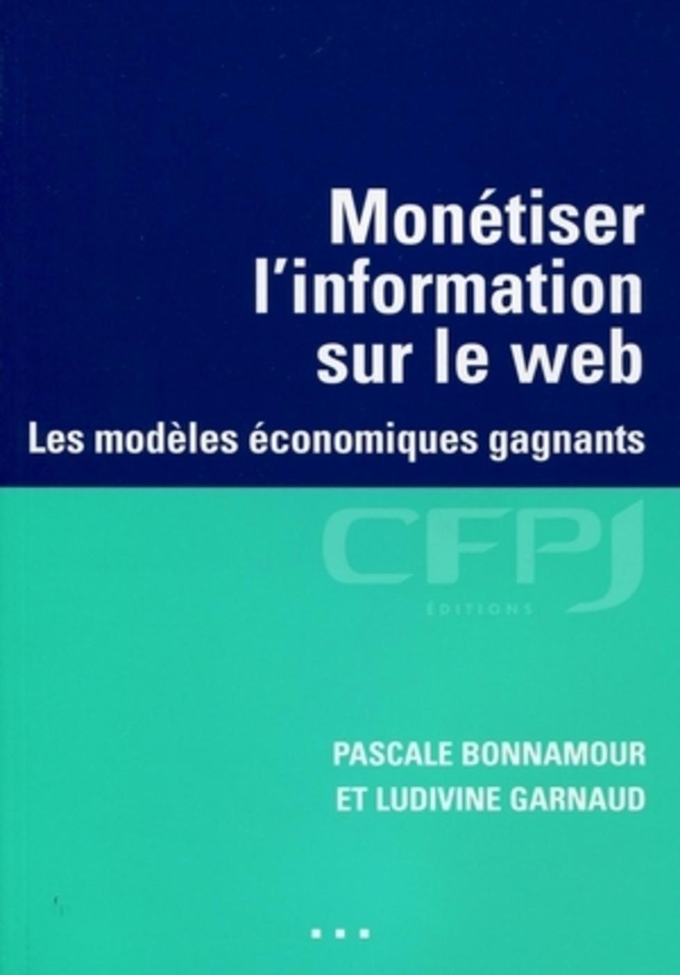 Monétiser l'information sur le web