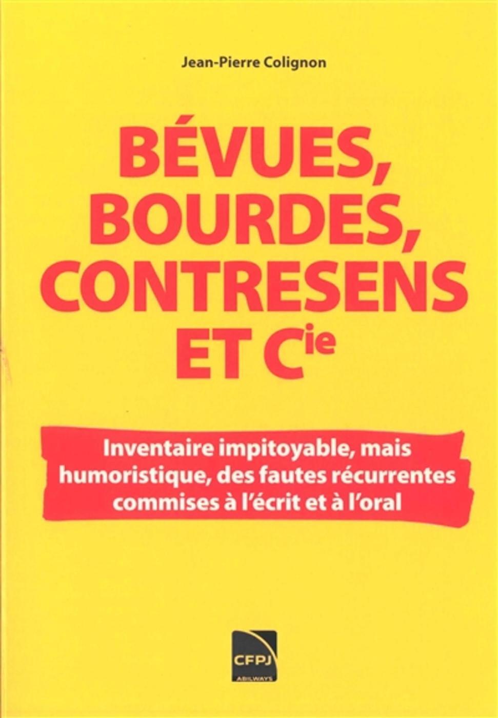Bévues, bourdes, contresens et Cie
