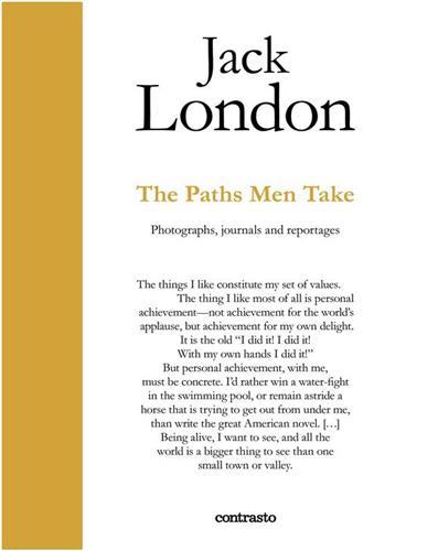 Jack London: The Paths Men Take /anglais