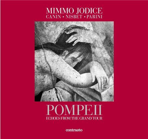 Mimmo Jodice Pompeii /anglais