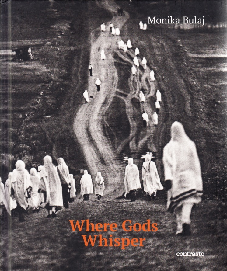 Monika Bulaj: Where Gods Whisper /anglais