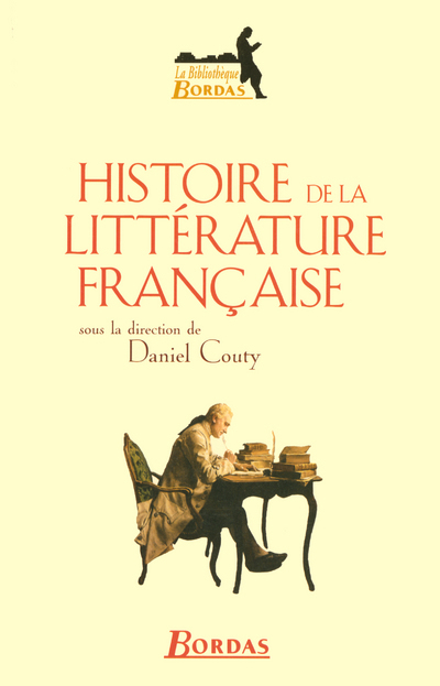 HISTOIRE DE LA LITTERATURE FRANCAISE COUTY