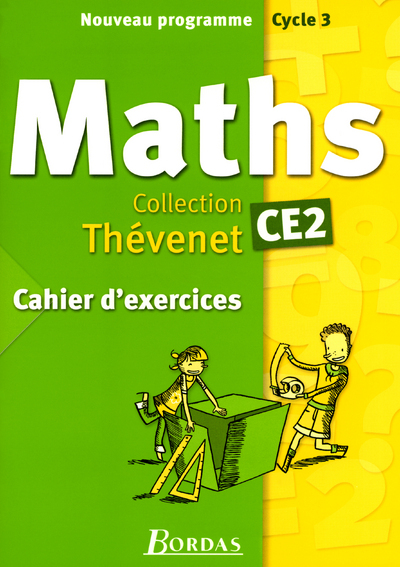 Thévenet Mathématiques CE2 2004 Cahier d'exercices