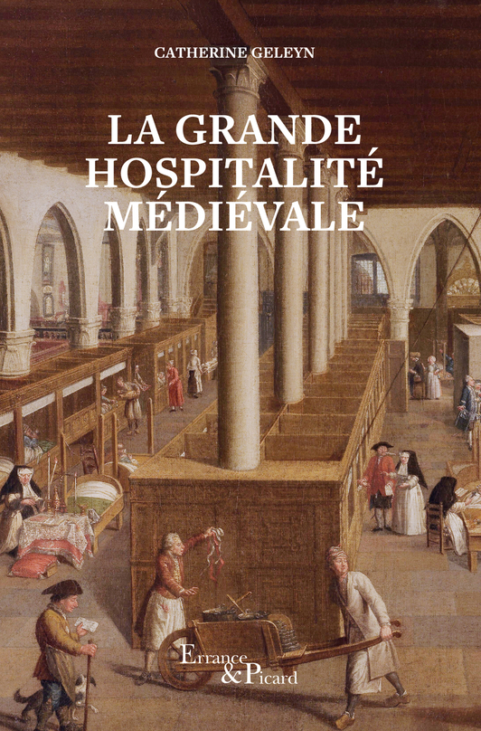 La Grande Hospitalité médiévale