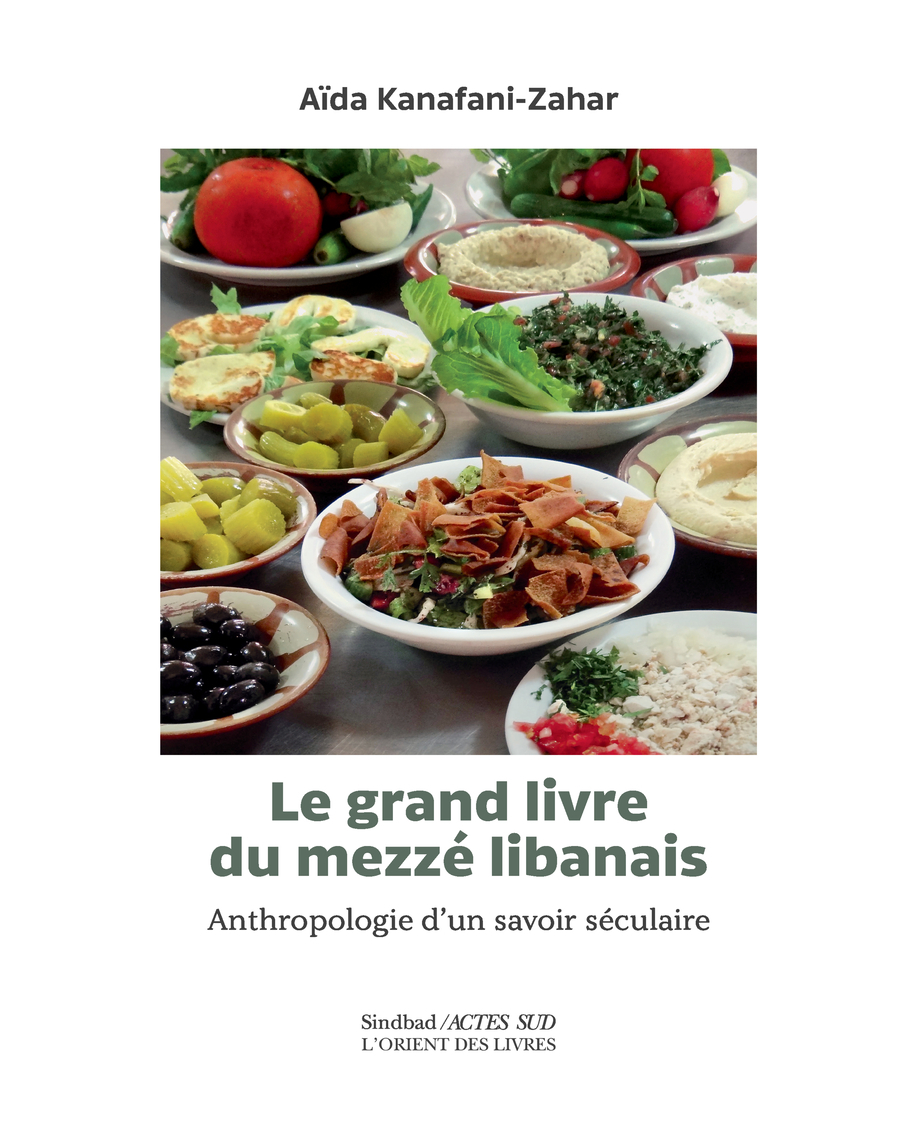 Le Grand livre du Mezzé libanais