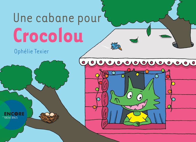 Une cabane pour Crocolou