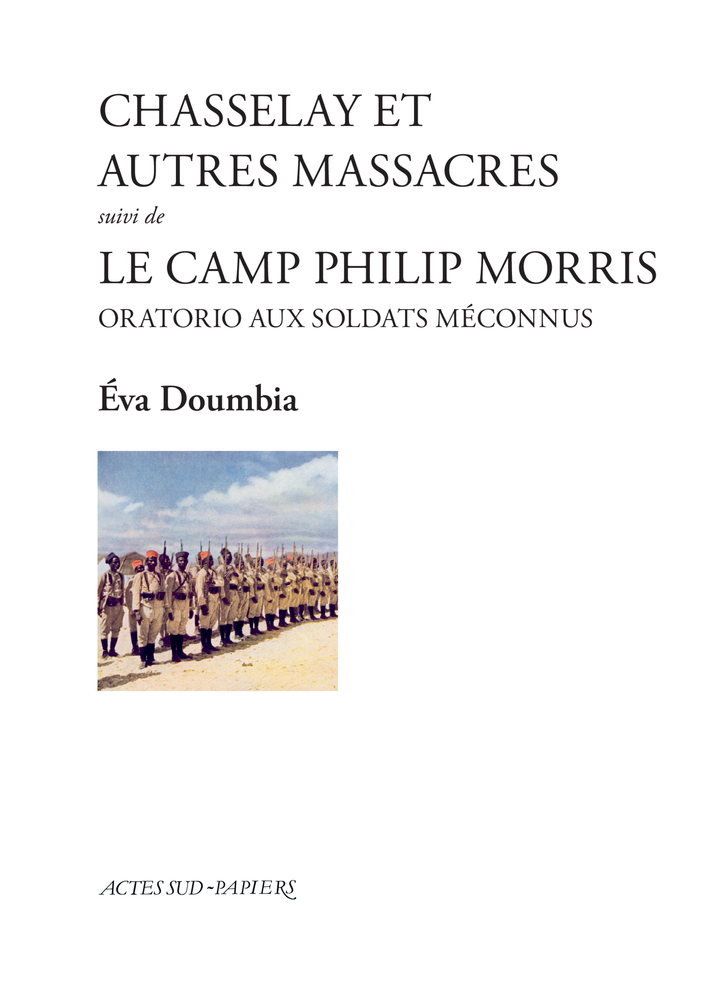 Chasselay et autres massacres suivi de Le Camp Philip Morris