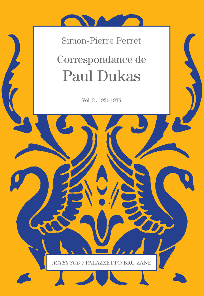 Correspondance de Paul Dukas