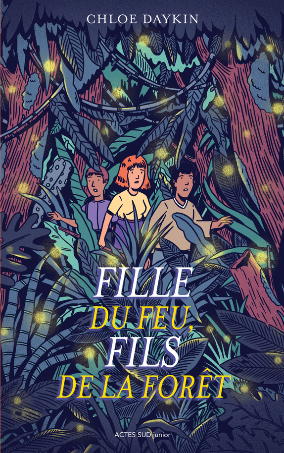 Fille du feu, Fils de la forêt