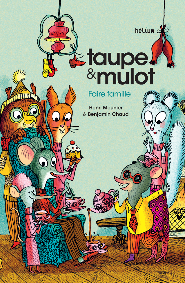 Taupe et Mulot 6 - Faire famille