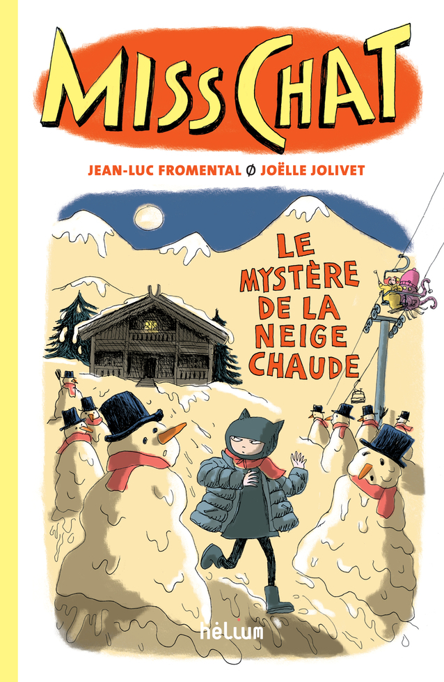 MISS CHAT 3 - LE MYSTERE DE LA NEIGE CHAUDE