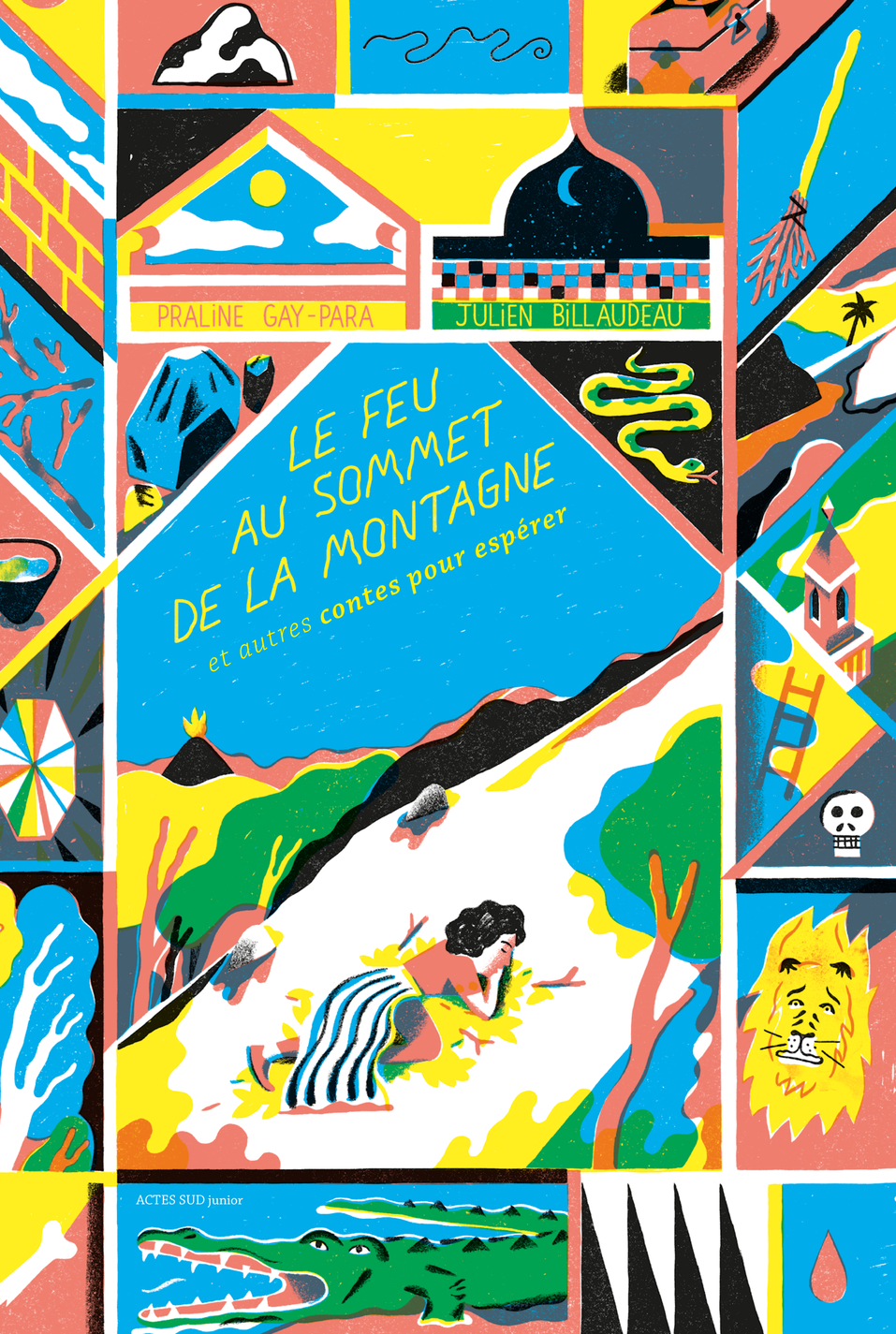 Le feu au sommet de la montagne et autres contes pour espérer