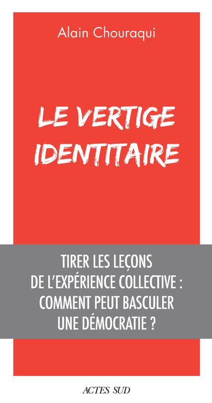 Le Vertige identitaire