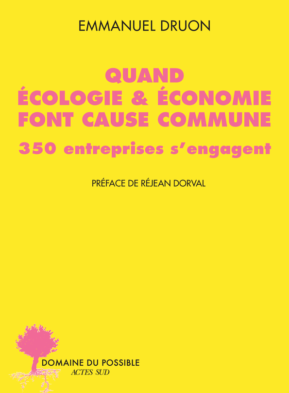 Quand écologie & économie font cause commune :