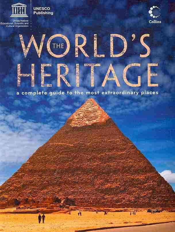 THE WORLD'S HERITAGE