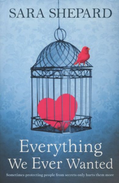 Everything We Ever Wanted