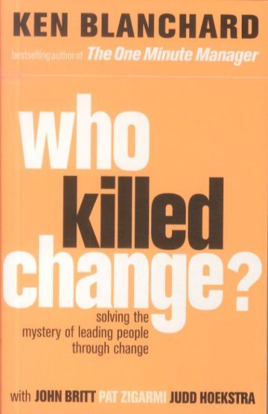 Who Killed Change?