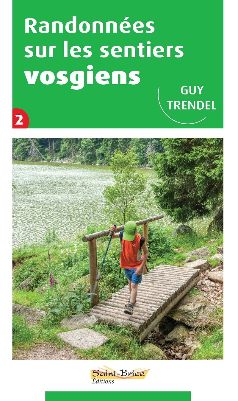 RANDONNEES SUR LES SENTIERS VOSGIENS TOME 2