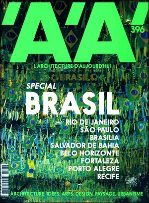 L'Architecture D'Aujourd'Hui N°396 - Special Brasil