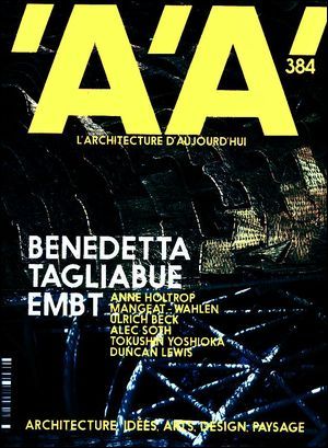 L'Architecture D'Aujourd'Hui N°384 - Benedetta Tagliabue - Embt