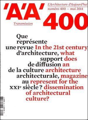 L'Architecture D'Aujourd'Hui N°400 - Transmission