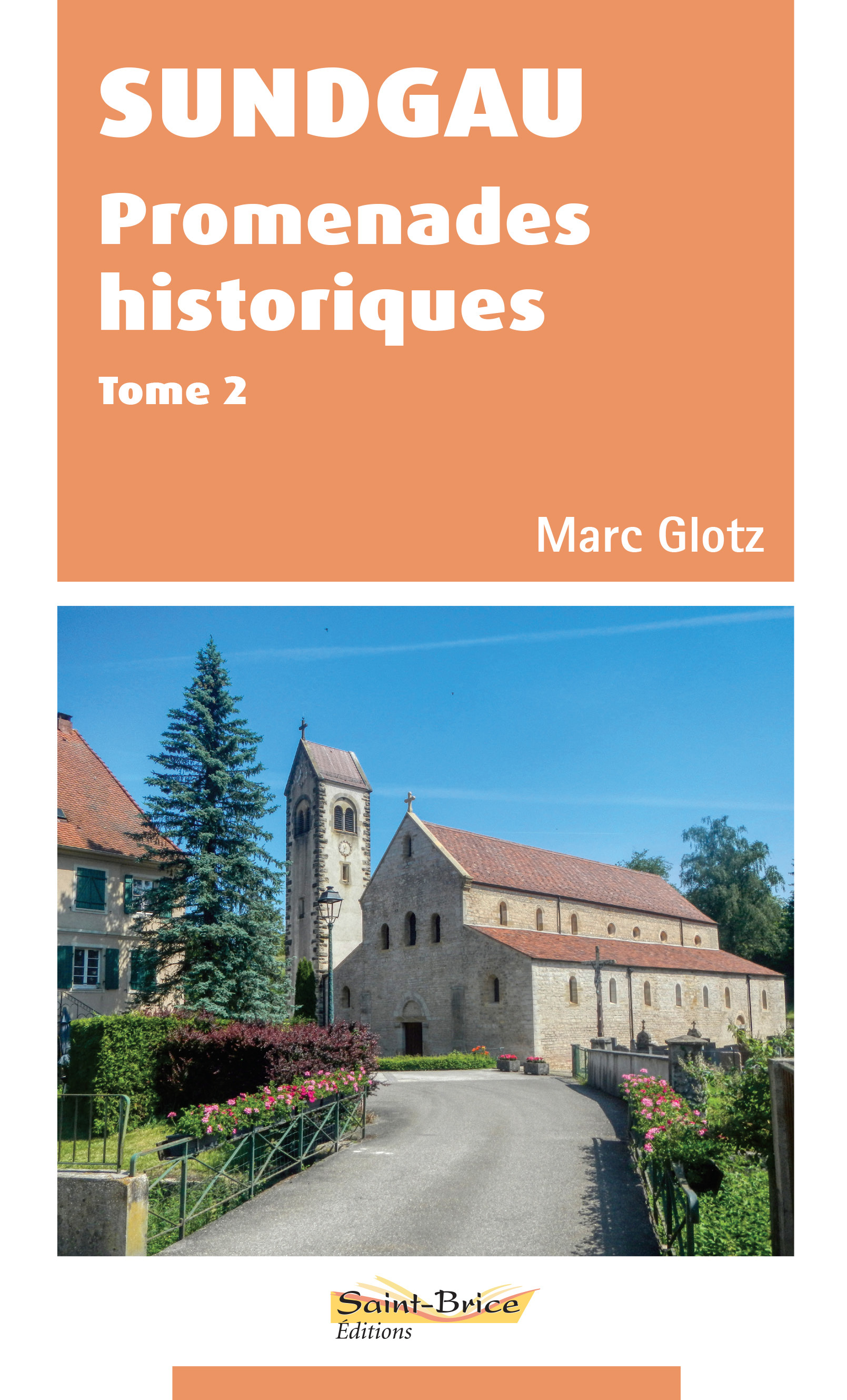 SUNDGAU Promenades historiques Tome 2