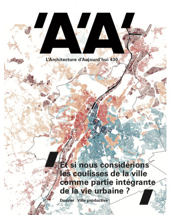 L'Architecture d'aujourd'hui n° 430 - ville productive - mai 2019