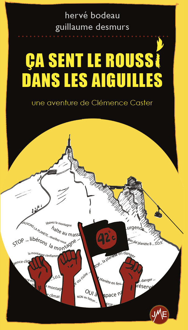 Ça sent le roussi dans les Aiguilles