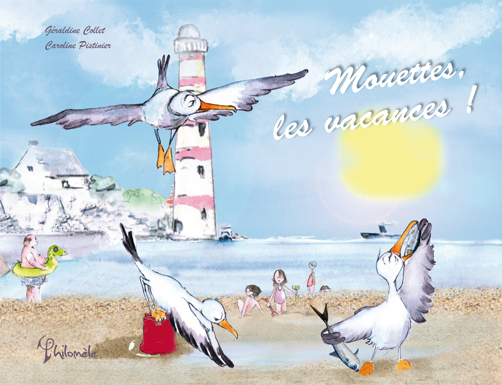 Mouettes, Les Vacances !