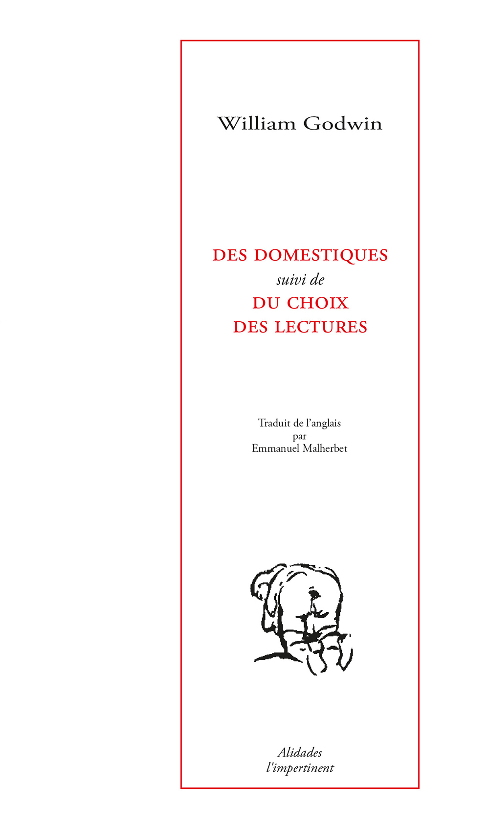 Des domestiques ; Du choix des lectures