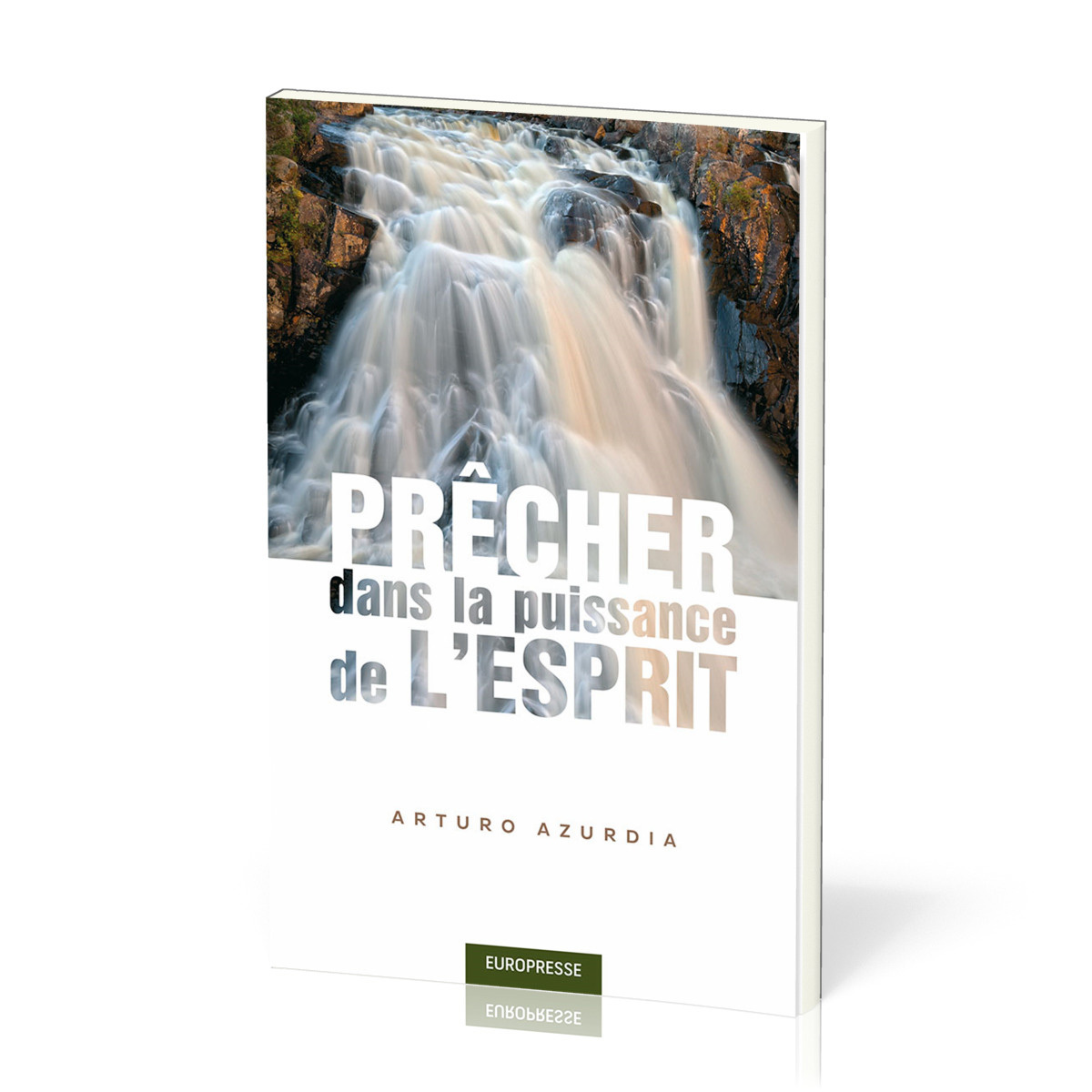 Prêcher dans la puissance de l'Esprit