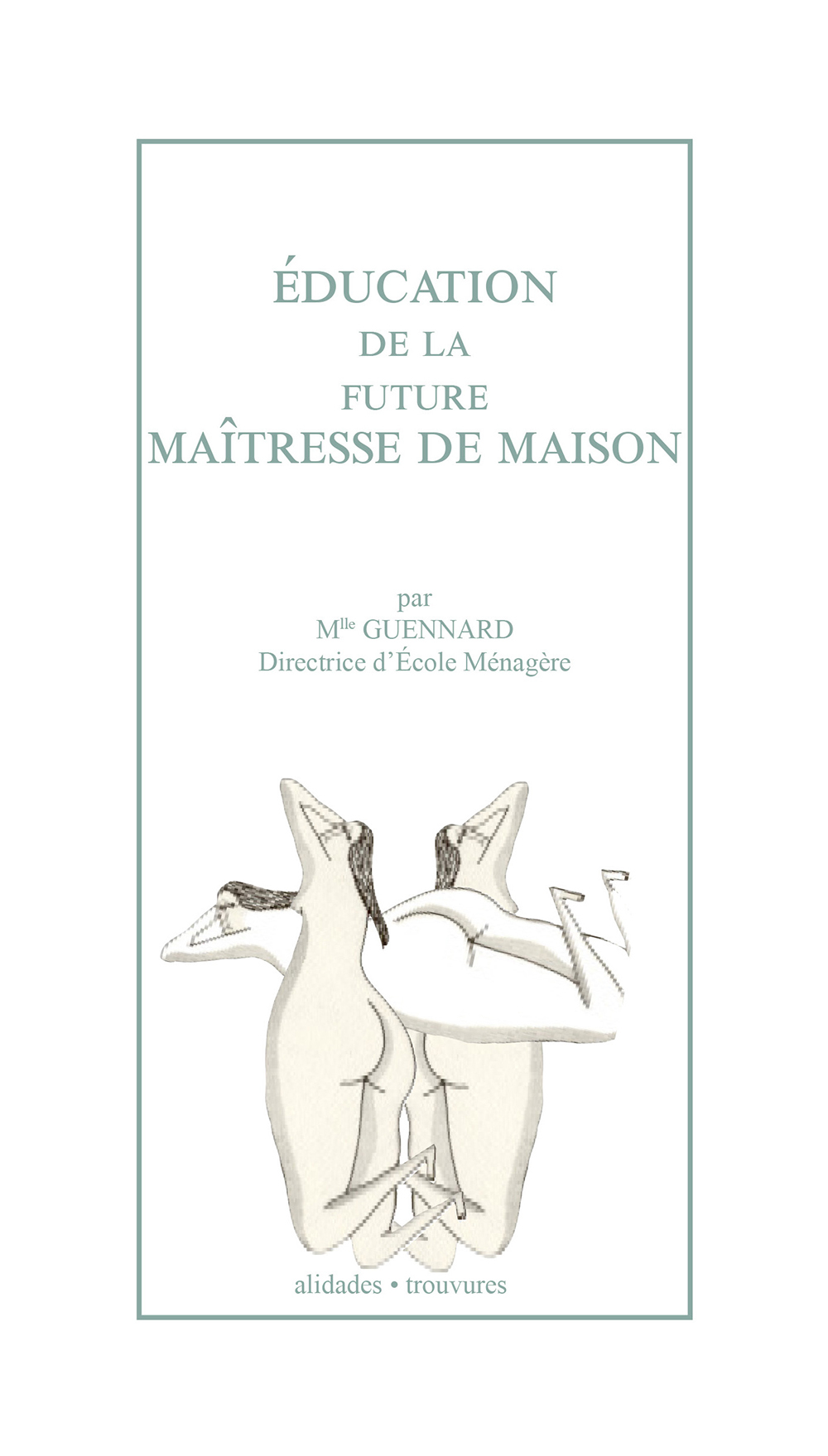 Éducation de la future maîtresse de maison